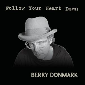 New Music Release by Americana Artist Berry Donmark