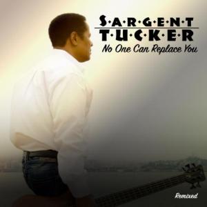 Sargent Tucker Releases Remix of ‘No One Can Replace You,’ Featuring Rob Dehlinger, on Anada Records