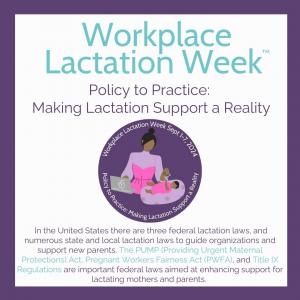 Workplace Lactation Week 2024 Theme