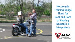 MSF RiderCoach uses ASL to provide feedback to deaf student learning how to ride a motorcycle