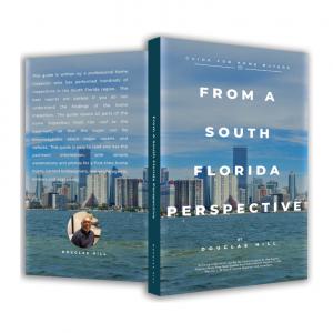 Book Name: GUIDE FOR HOME BUYERS: FROM A SOUTH FLORIDA PERSPECTIVE