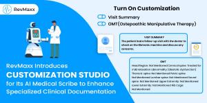 RevMaxx Introduces Customization Studio for Its AI Medical Scribe to Enhance Specialized Clinical Documentation