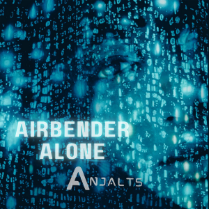 Airbender Alone | Bluency Album | Anjalts