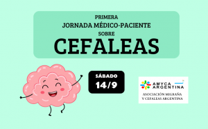 Cefaleas y Migrañas - Jornada Medico Paciente - AMyCA 2024