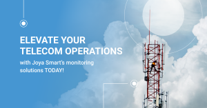 Joya Smart Enhances Telecom Operations with Advanced Site Monitoring & Management Solutions