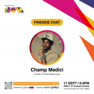 Fireside Chat with Champ Medici (Founder, Champ Medici Group)