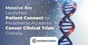 A digital graphic showcasing a DNA strand made of binary code with glowing elements, symbolizing biotechnology. To the left, white bold text reads 'Massive Bio Launches Patient Connect to Personalize Access to Cancer Clinical Trials Globally.' The Massive