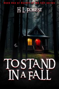 Minnesota Author H. L. Forest Debuts Thrilling Novel “To Stand in a Fall”