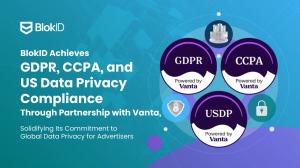 BlokID Achieves GDPR, CCPA, and US Data Privacy Compliance