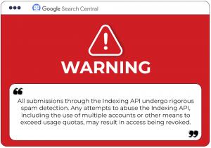 Google's warning regarding misuse of indexing API