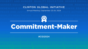 A graphic with a blue and green background with white text saying Clinton Global Initiative annual meeting 2024 Commitment-Maker.