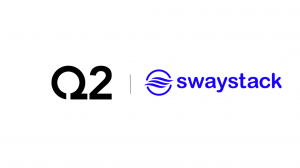 Swaystack Announces Integration With Q2’s Digital Banking Platform