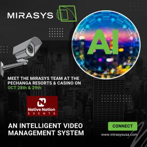 Mirasys to Showcase Enhanced AI and Video Analytics at the 6th Annual Tribal Security and Surveillance Conference