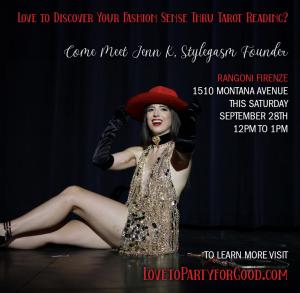 Attend The Sweetest Party on Saturday September 28 at 12pm Meet Jenn K Stylegasm Founder, Discover Fashion Sense www.LovetoPartyforGood.com Paris to LA