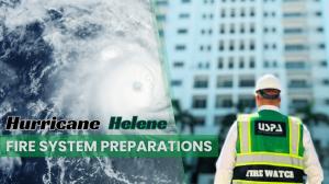 Emergency Fire Watch Tallahassee: Fire System Preparation for Hurricane Helene