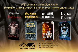 WP Lighthouse Releases Poetry and Fiction Titles for September 2024