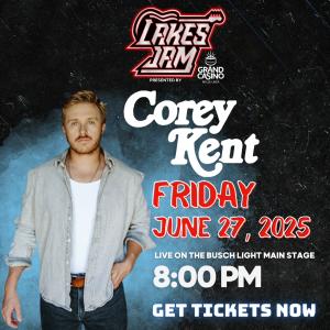 Rising Star Cory Kent To Play Friday Night, June 27th at Lakes Jam 2025 Presented by Grand Casino Mille Lacs