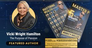 Vicki Wright Hamilton Featured in Mastering Wealth, Vol. 2 Purpose, Alongside Percy ‘Master P’ Miller