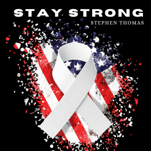 Stephen Thomas Inspires Listeners to “Stay Strong”