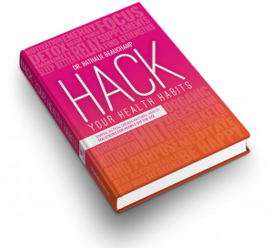 Dr. Nathalie Beauchamp’s "Hack Your Health Habits” - New Book for People On-the-Go!