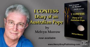 Controversial Church Reforms Explored in Melvyn Morrow’s Novel, I Confess