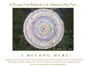 Photo of the I Belong Here Mural. Series of circles with art done by hundreds of people at the Minnesota State Fair at the Cultural Destinations Boutique