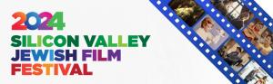 Announcing the 33rd Annual  Silicon Valley Jewish Film Festival