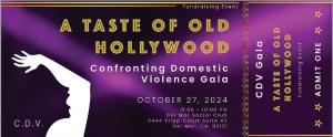 A Taste of Old Hollywood - Confronting Domestic Violence Gala