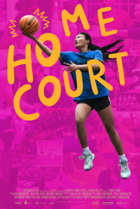 Film poster for Home Court, featuring a young female basketball player in mid-jump holding a basketball, with vibrant pink and yellow text overlaid. The film is the opening night documentary for the 2024 Silicon Valley Asian Pacific Film Festival.