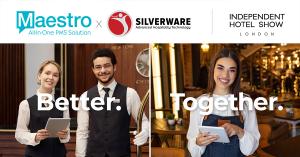 Ultimate All-In-One Solution: Maestro PMS + Silverware POS to Display Synched Solutions at Independent Hotel Show