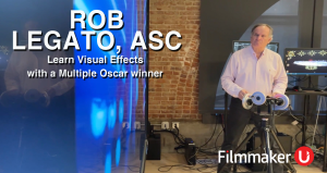 Filmmaker U Launches Exclusive Course with Three-Time Oscar-Winning VFX Supervisor Rob Legato