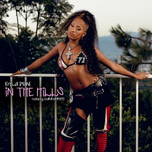 Kyla Imani Returns with New Single 'In the Hills,' Feat. Hip Hop Star Karrahbooo