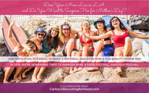 Join Us to Surprise Your Mom On Mother's Day...Gift Her Our All-Inclusive Beauty Foodie Party in Maui