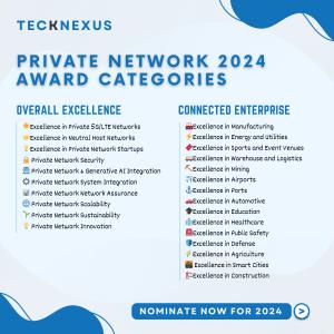 Private Network 2024 Award Categories by TeckNexus