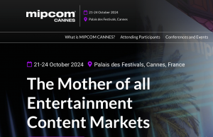 MIPCOM  Cannes - the mother of all entertainment markets