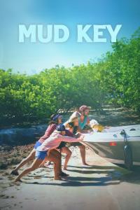 FREESTYLE DIGITAL MEDIA RELEASES COMEDY-DRAMA ‘MUD KEY’