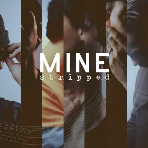 Cover Art for album single, 'Mine - Stripped'