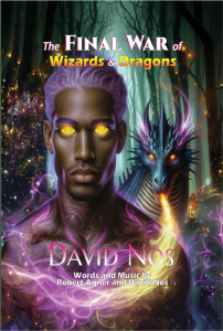 The Final War of Wizards and Dragons Is a New Kind of Dark Fantasy Novel and Adventure of a Lifetime