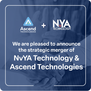 We are pleased to announce the strategic merger of NvYA Technology & Ascend Technologies