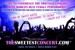 Love to Experience The Sweetest Concert See The World’s Best Female Performers