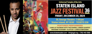 Staten Island’s Own Dr. Darrell Smith Curates a Stellar Lineup for   UTA’s Staten Island JAZZ Festival 36