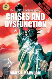 ‘Inheritance of Crises and Dysfuntion’ by James Maiwurm Tackles Global Challenges and Personal Struggles