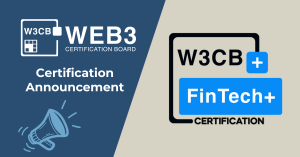 Web3 Certification Board Launches FinTech+ Certification to Empower the Future of Financial Innovation