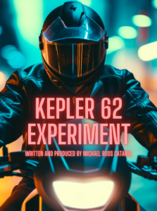 Kepler 62 Experiment : Q&A with Michael Ross Catania