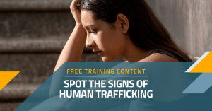 HUMAN TRAFFICKING AWARENESS FREE TRAINING