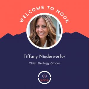 Tiffany Niederwerfer Joins Nook as Chief Strategy Officer