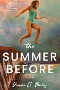 The Summer Before by Dianne C. Braley