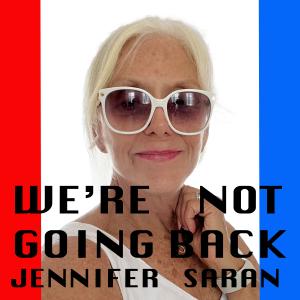 Singing Star Jennifer Saran Releases Rally Anthem “We’re Not Going Back” Celebrating Kamala Harris