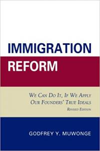 Godfrey Muwonge, Book on Immigration Reform, available at Barnes and Noble