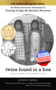 Twins Found in a Box: Adapting to Adoption by Janine Vance available at online retailers.